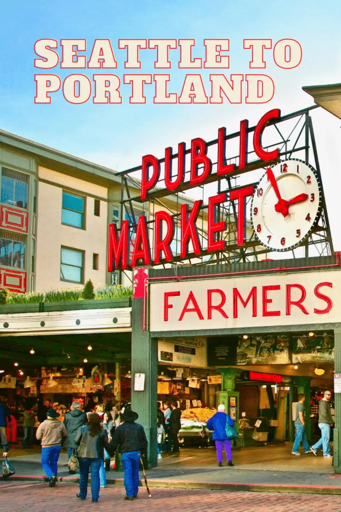 seattle to portland places to visit