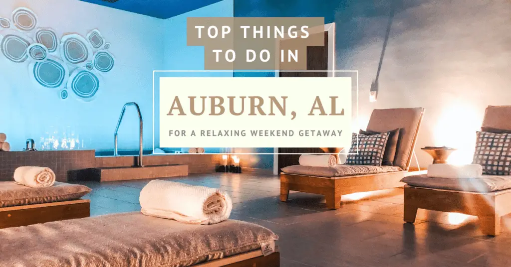 Auburn al travel guide weekend