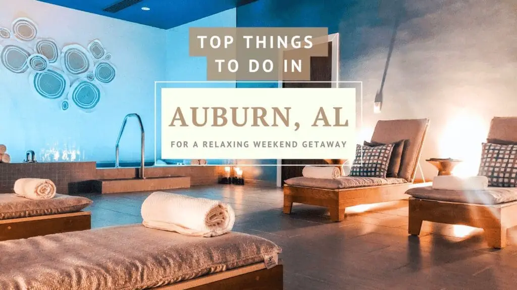 Top things to do in auburn al marriott spa in background
