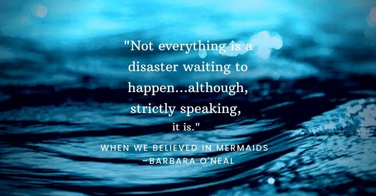When we believed in mermaids quote