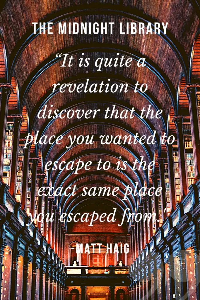 Quotes from the Midnight Library by Matt Haig