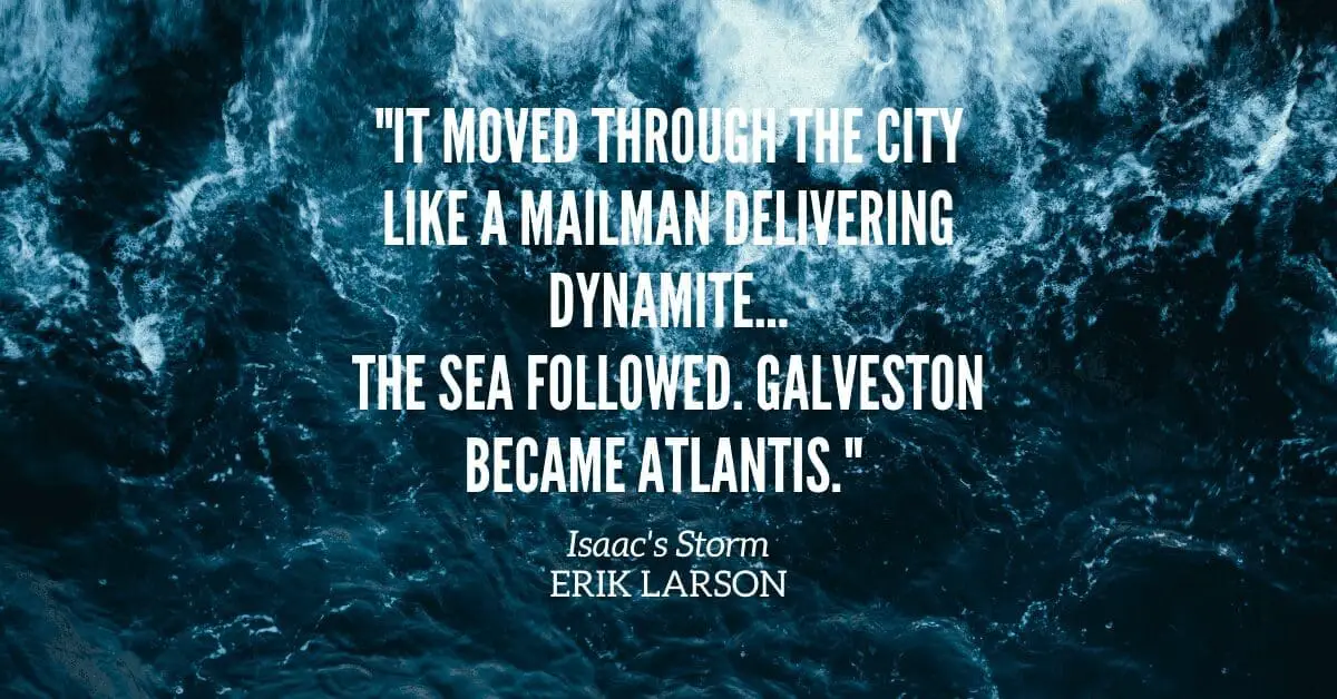 Isaac's storm quotes erik larson
