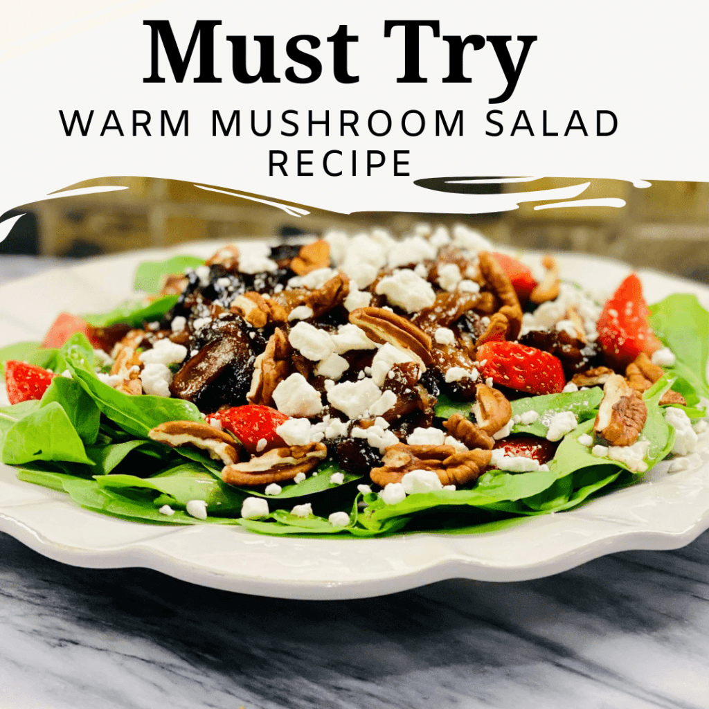Warm Mushroom Salad Recipe Hope Farm Fairhope Alabama