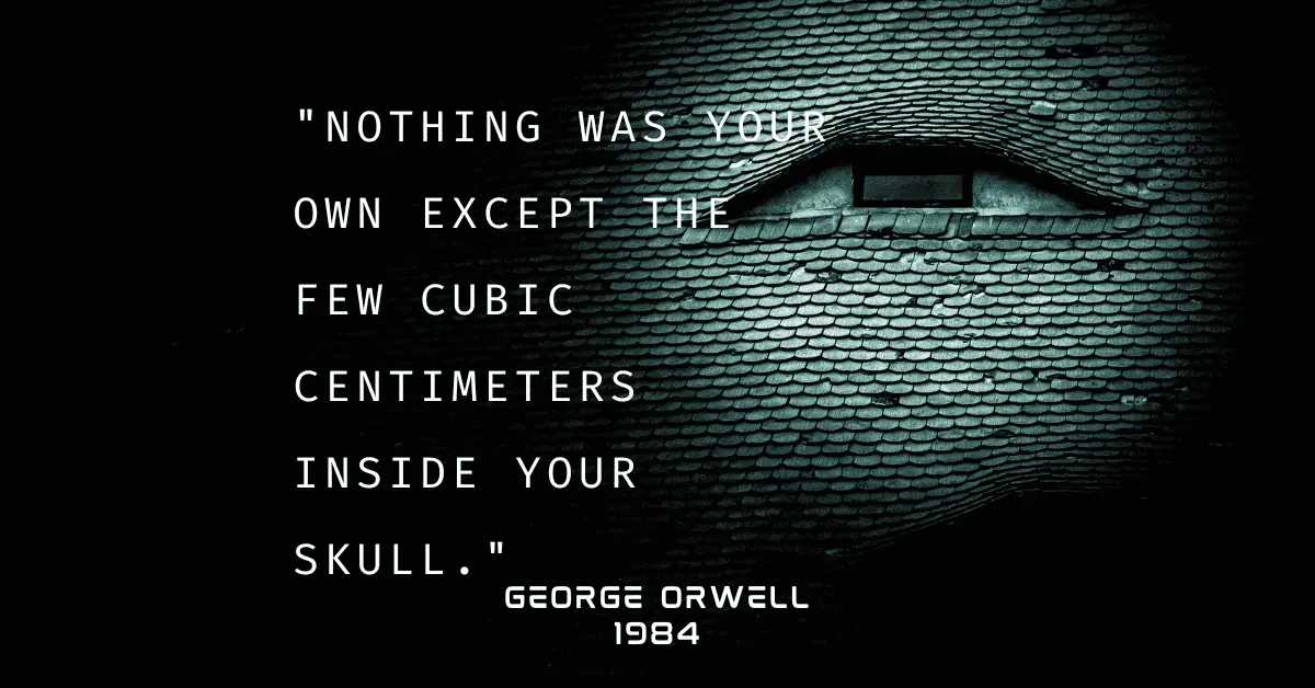 11 Timely 1984 Quotes from George Orwell’s Prophetic Classic