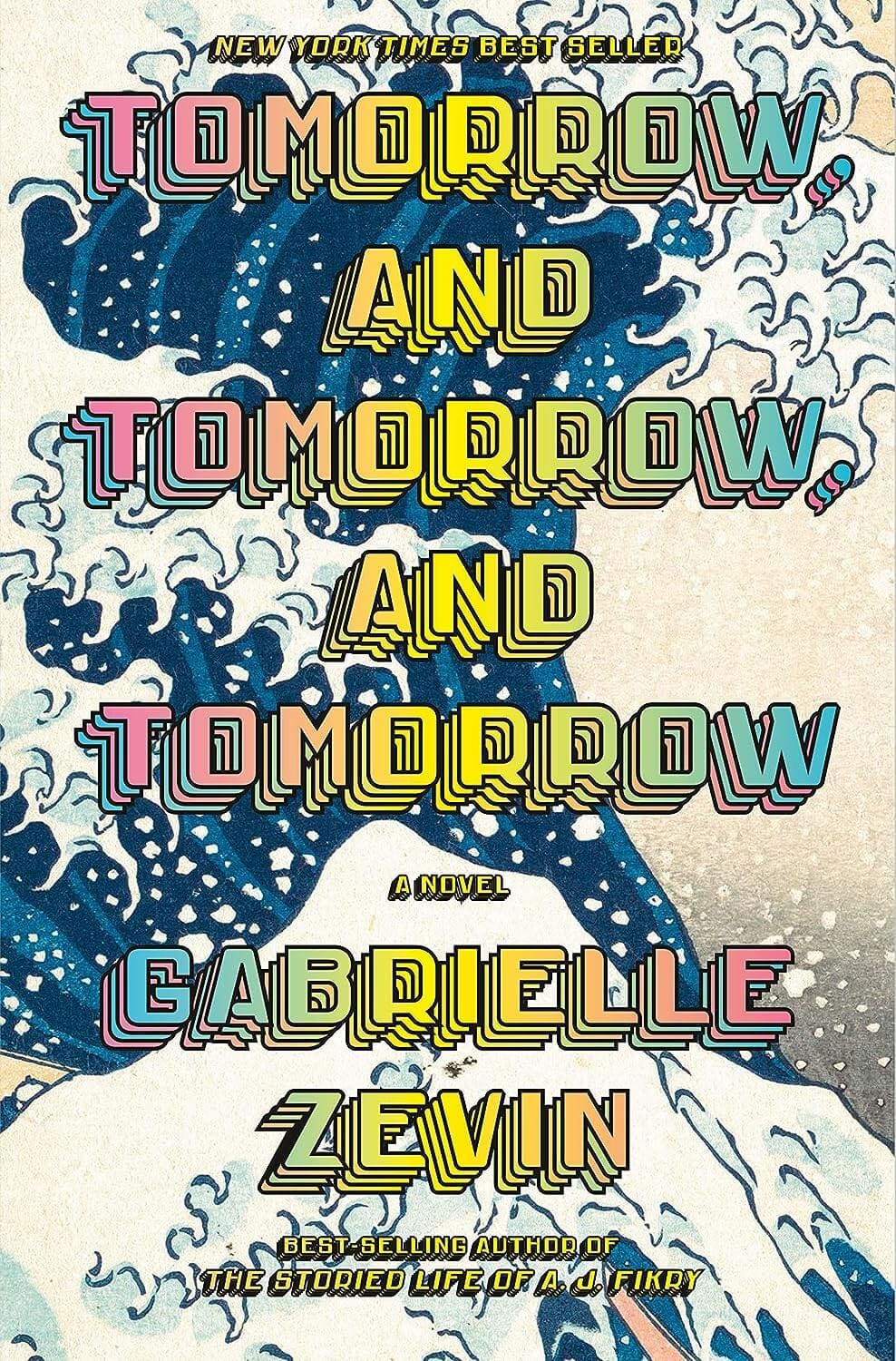 Tomorrow and tomorrow and tomorrow book quotes