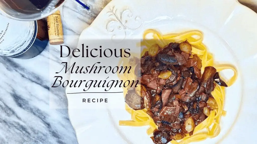 Mushroom bourguignon recipe