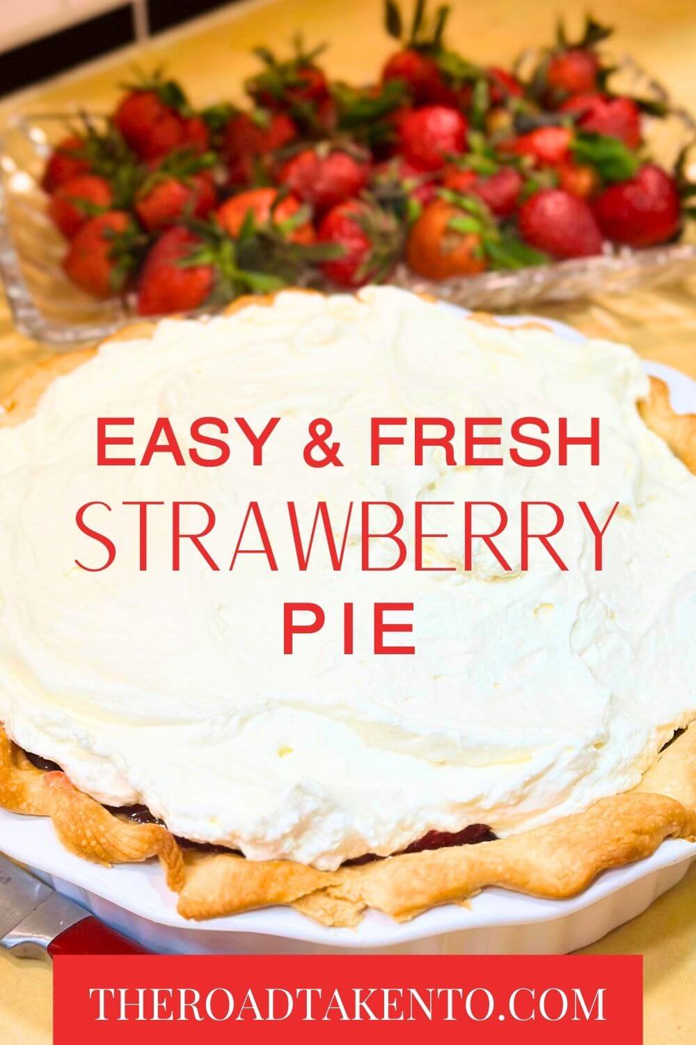 Easy fresh strawberry pie recipe