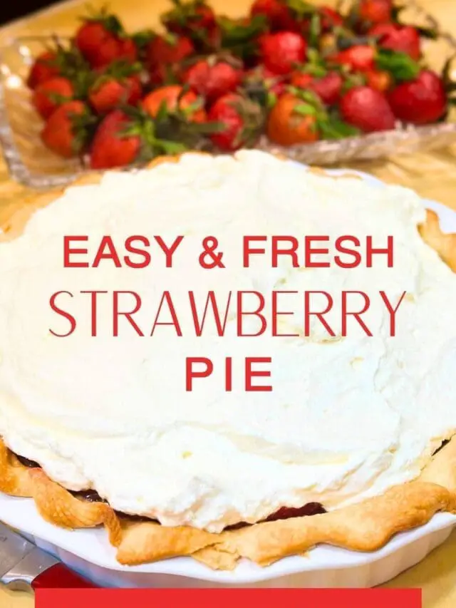 Easy fresh strawberry pie recipe